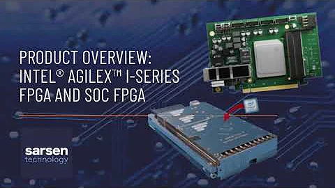 Product Overview | Intel Agilex FPGA Boards