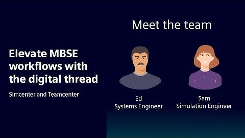 Elevate MBSE workflows with the digital thread | Simcenter and Teamcenter​ #SimcenterMBSE