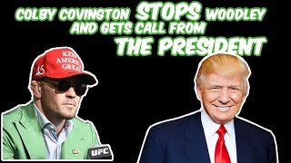 President Trump Call with Colby Covington and Fight Recap