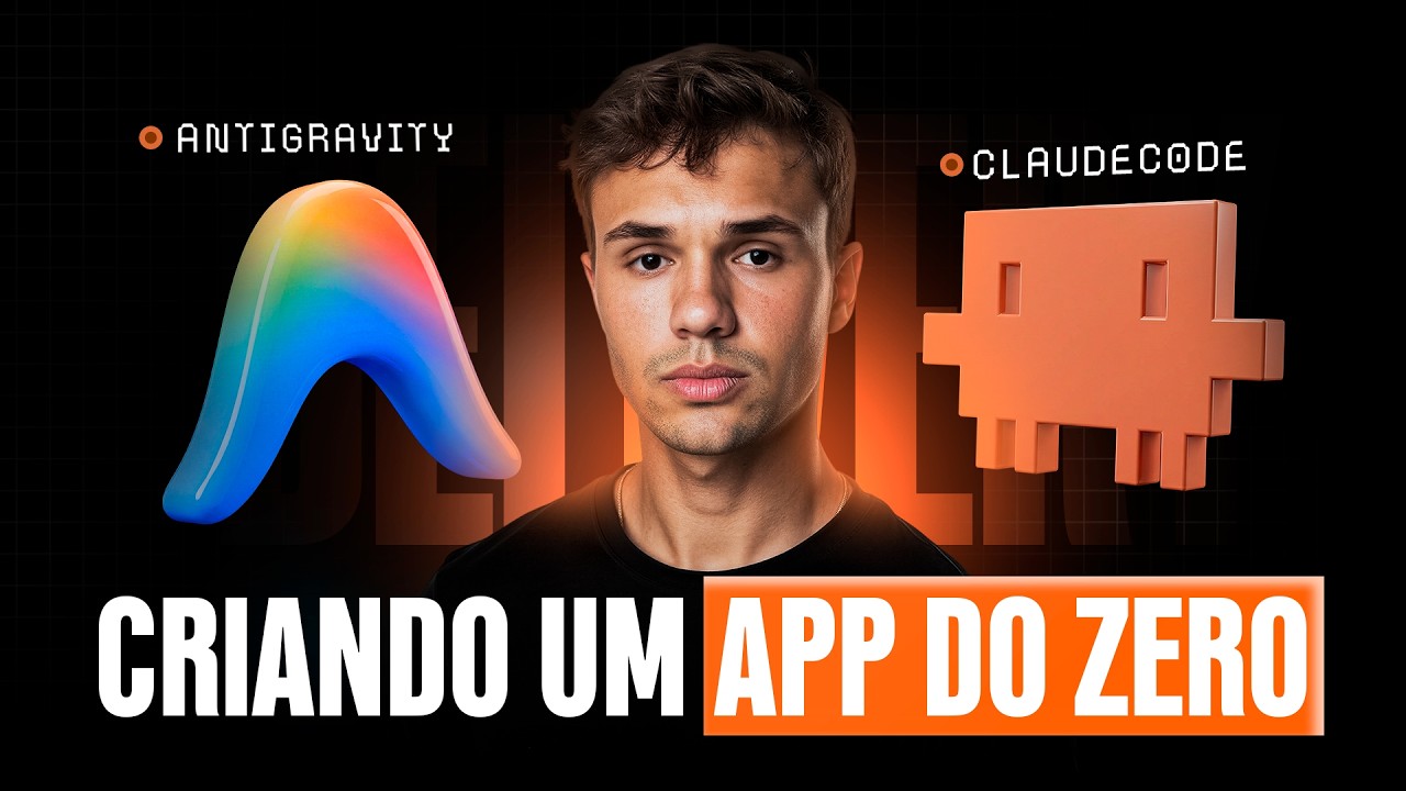 Criando Um App DO ZERO Com Claude Code e Antigravity (Passo a Passo ...