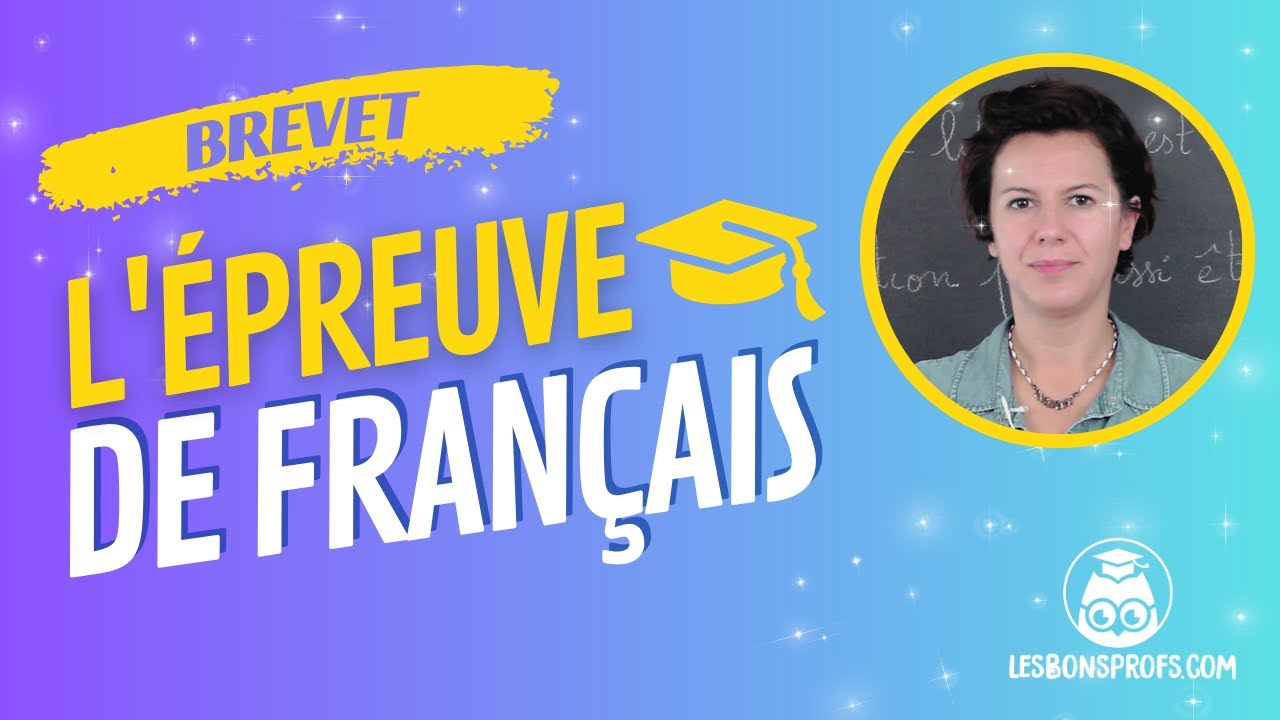 BREVET 2023 : tout ce que tu dois savoir sur l’ÉPREUVE DE FRANÇAIS