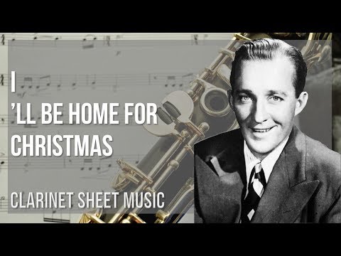 easy-clarinet-sheet-music:-how-to-play-i’ll-be-home-for-christmas-by-bing-crosby