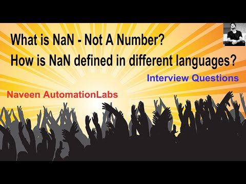 Interview Question: What is NaN - Not A Number? How is NaN defined in different languages?