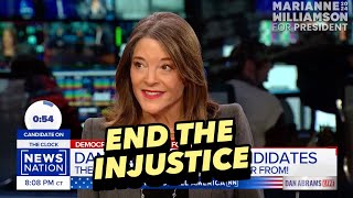 2024 Democratic Presidential Candidate Marianne Williamson | End the Injustice