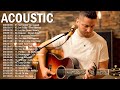 Top Acoustic  Songs 2024 Cover 💖 Soft Acoustic Cover Songs 2024 Playlist - Acoustic 2024#v18