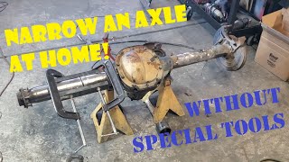 Narrowing An Axle At Home With No Special Tools