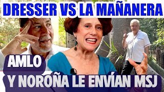 TUNDEN EN REDES A DENISSE DRESSER LAS MAÑANERAS NO SE TOCAN, AMLO Y NOROÑA LE RESPONDEN CON ESTE MSJ