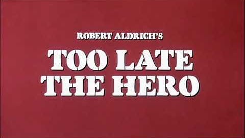 Too Late the Hero 1970  Opening Credits