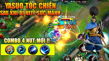 LMHT TỐC CHIẾN : YASUO TỐC CHIẾN SAU KHI BỊ GIẢM SỨC MẠNH LÀ NHƯ NÀO YASUO COMBO 4 NÚP MỚI