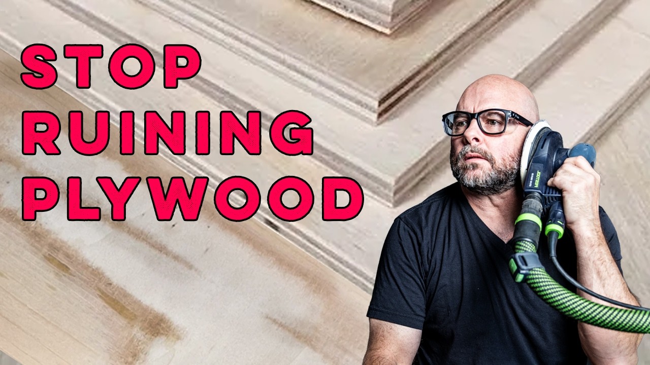 The Plywood Sanding Mistakes Nobody Talks About