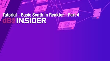 How to create a basic subtractive synth in Reaktor - Part 4