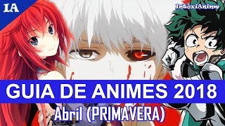 Animes da Primavera 2018 – PróximoNível