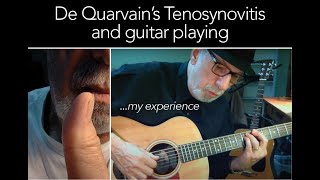 De Quarvain&#39;s Tenosynovitis and Guitar Playing (My Experience)