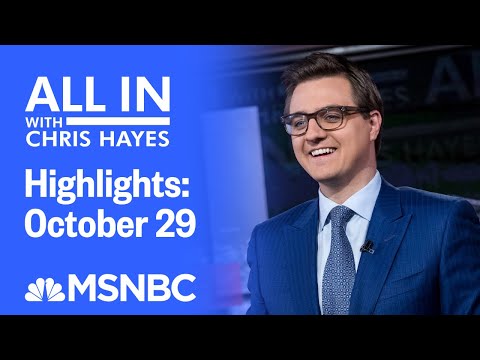 Watch All In With Chris Hayes Highlights: October 29 | MSNBC