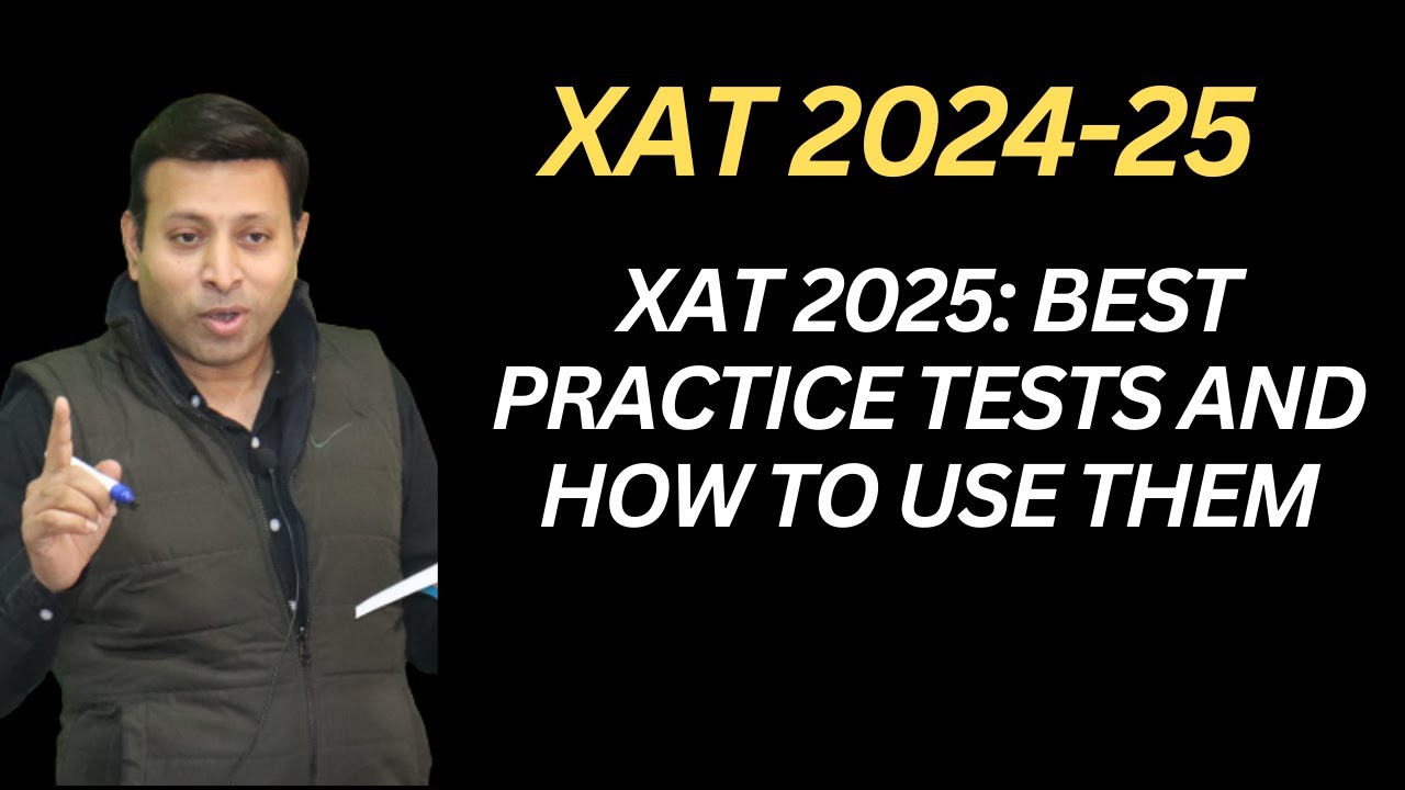 XAT 2025: Best Practice Tests and How to Use Them - YouTube