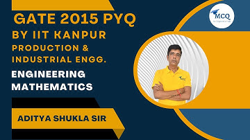Engineering Mathematics PYQ 2015 GATE Exam | IIT-KANPUR | Questions With Solutions | PI BRNACH | MCQ