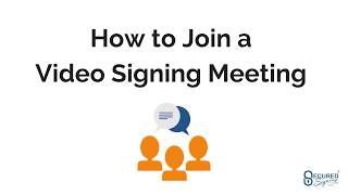 How to join a Video Signing Meeting