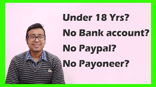 [Hindi] Under 18 yrs?? Earn Money by selling photos without Paypal/Payoneer/Own bank account.