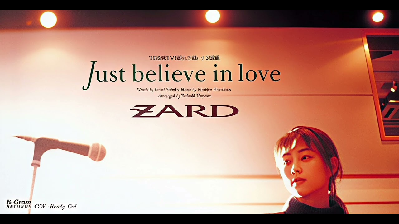 ZARD Just believe in Love - YouTube