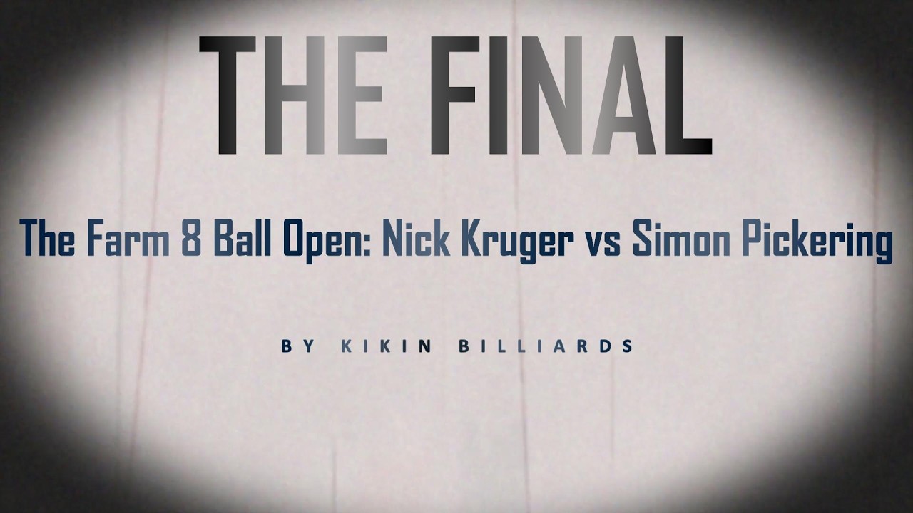 Image of video the The Farm 8 Ball Open - The Final - Nick Kruger vs Simon Pickering 16