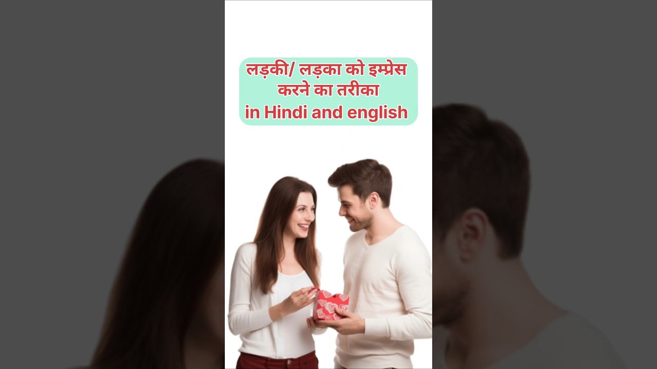 Love impress script Hindi + English ❤️💞 