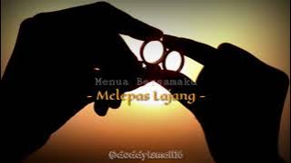 story wa melepas lajang 30 detik (Arvian Dwi ft. Tri Suaka)