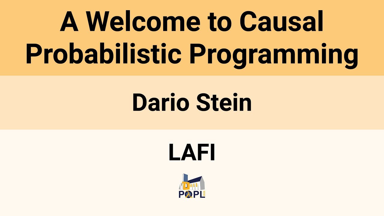 [LAFI'26] A Welcome to Causal Probabilistic Programming - YouTube