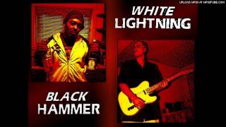 Black Hammer White Lightning - Stayin A-High (Instrumental)
