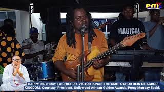 2.HBD to Chief Dr. Victor Ikpon, CEO, the Ome Oghor Dein of Agbor Kingdom. Ctsy: Percy Monday Edoki.