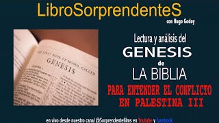 EL GENESIS DE LA BIBLIA PARA ENTENDER A PALESTINA III