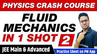 Fluid Mechanics in One Shot - Full Chapter Revision (Part 2) - Class 11 | JEE Main