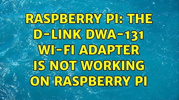 Raspberry Pi: The D-Link DWA-131 Wi-Fi adapter is not working on Raspberry Pi (2 Solutions!!)