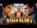 Karan Arjun 2 | Concept Trailer | Shah Rukh Khan | Salman Khan | Kajol D |Deepika Padukone | 2026