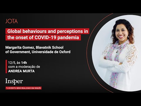 Margarita Gómez: Global Behaviors & Perceptions at the Onset of COVID-19