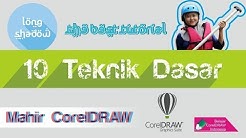 10 Teknik Dasar Menguasai CorelDRAW | Belajar CorelDRAW - Durasi: 19.39. 