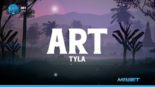 Tyla - ART (Lyrics Video)