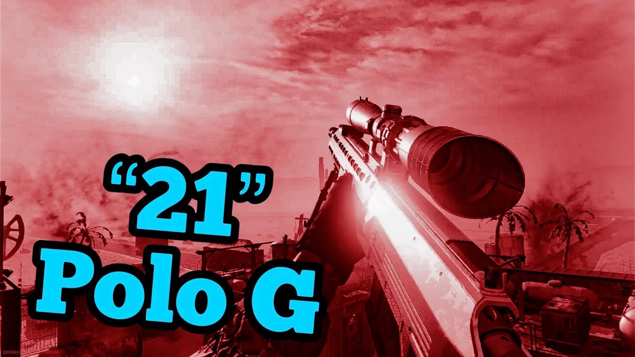 “21” Polo G - Modern Warfare Sniping Montage - YouTube