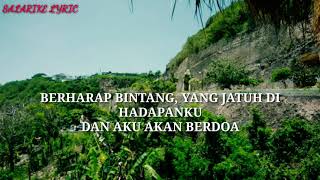 Andika mahesa - berharap bintang ( lyric lagu )