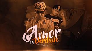 Son d'Play feat. Playsson Hip Hop - Amor De Verdade(prod. MH2)