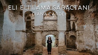 Diana Cardei - Eli, Eli, Lama Sabactani (cover)