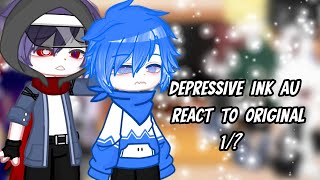 : Depressive Ink Au react to... | Espa~nol|(1/?) {Leer descripcion}