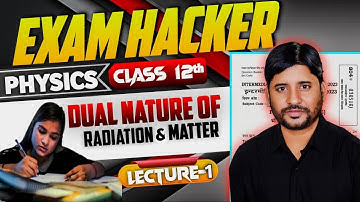 Dual Nature of Radiation &  Matter | Dual Nature of Matter | Class 12 Physics Chapter 11 | Abbas sir