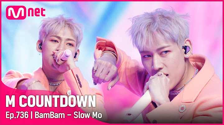 [BamBam - Slow Mo] Comeback Stage | #엠카운트다운 EP.736 | Mnet 220120 방송
