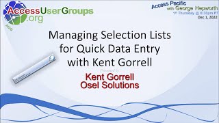 AP:  Managing Selection Lists for Quick Data Entry with Kent Gorrell