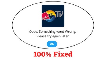 Fix Red Bull TV Oops Something Went Wrong Error. Please Try Again Later Problem Error Solved