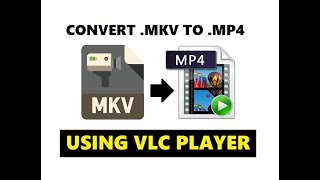 how to convert mkv to mp4 using vlc media player | fastest way