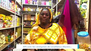 Reportage APS avec les sénégalais de Casablanca (Maroc)