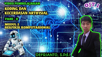 OJT 1 Real Teaching KKA Fase D Berpikir Komputasional Defri23 INFO