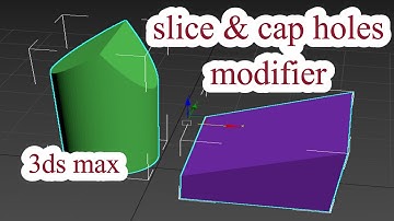 Slice and Cap holes modifiers in 3ds max