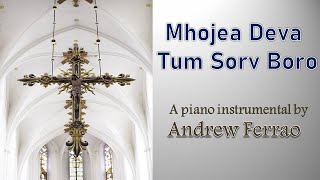 Video thumbnail of "Mhojea Deva Tum Sorv Boro D 27 | Piano Instrumental | Andrew Ferrao | Konkani Hymn"